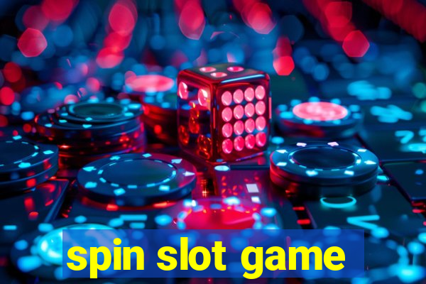 spin slot game