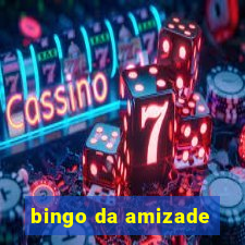 bingo da amizade