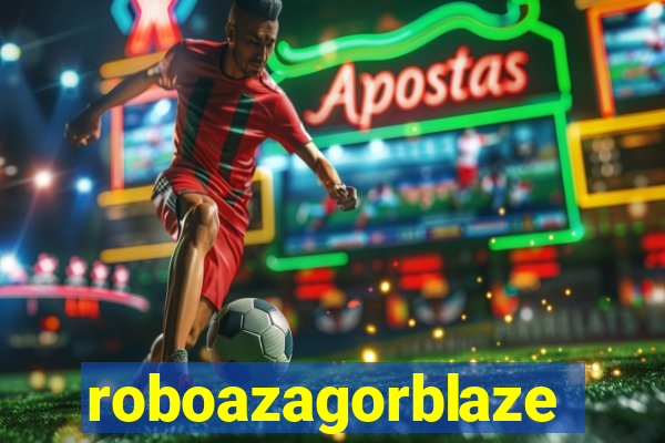 roboazagorblaze