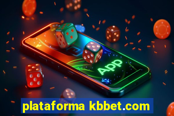 plataforma kbbet.com