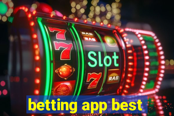 betting app best