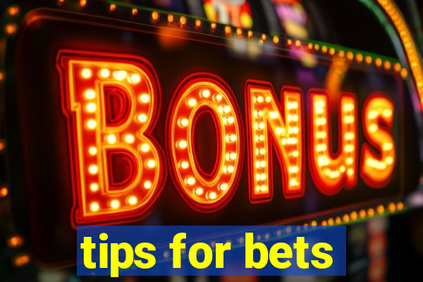 tips for bets