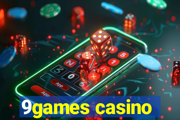 9games casino