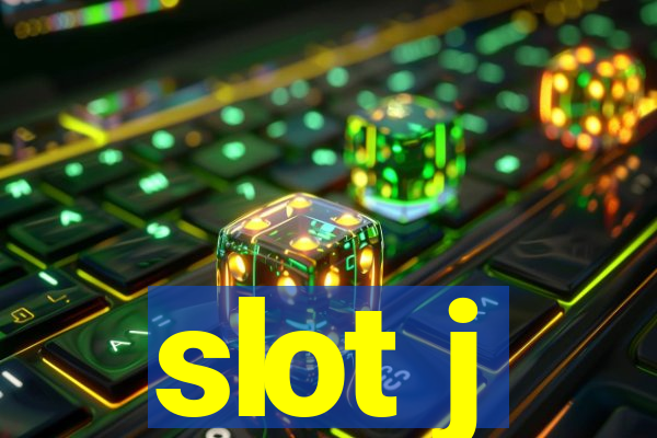 slot j