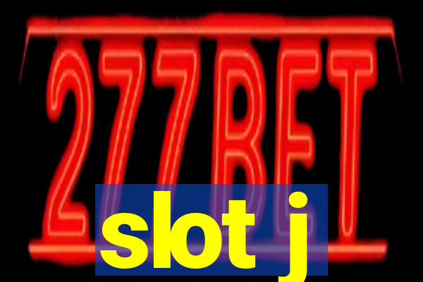 slot j