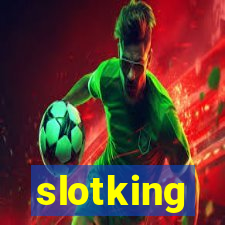 slotking