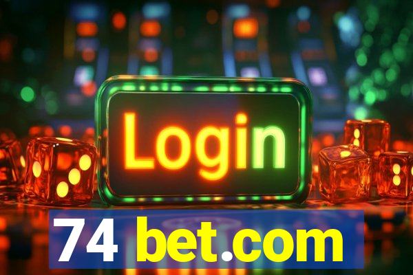 74 bet.com