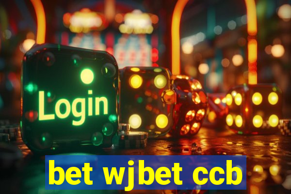 bet wjbet ccb