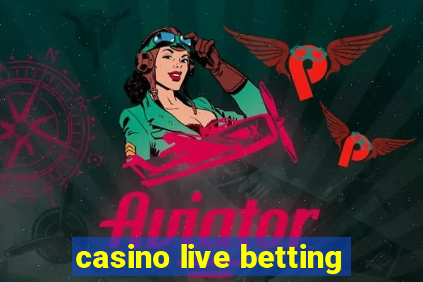 casino live betting