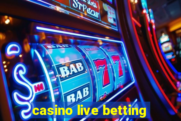 casino live betting