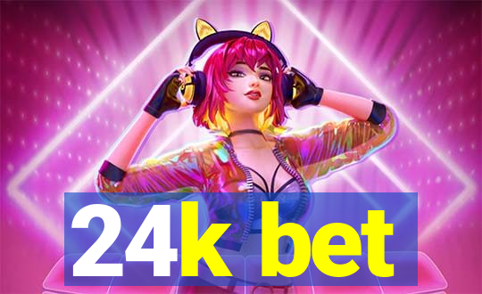 24k bet