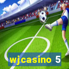 wjcasino 5