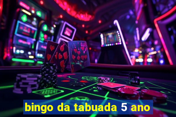 bingo da tabuada 5 ano