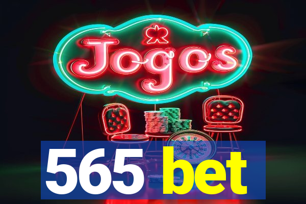 565 bet