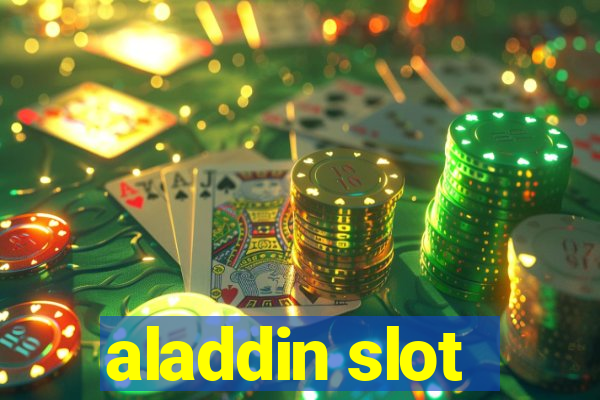 aladdin slot