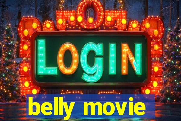 belly movie