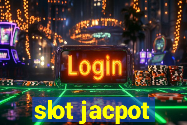 slot jacpot