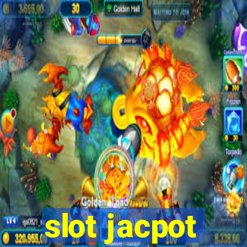 slot jacpot