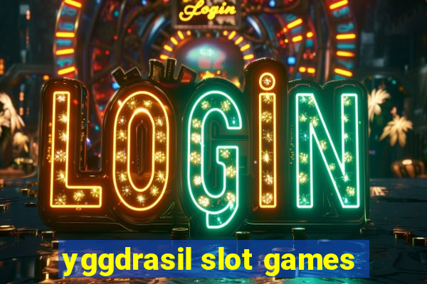 yggdrasil slot games