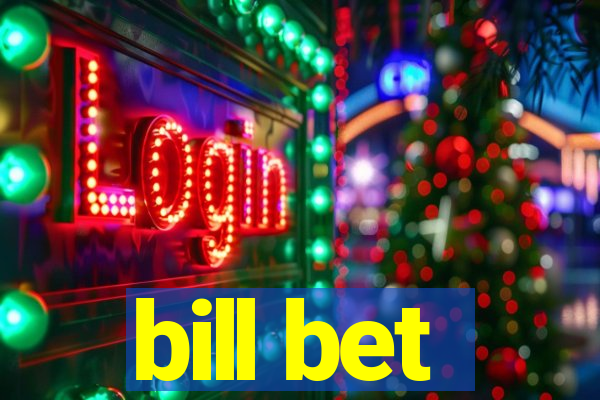 bill bet