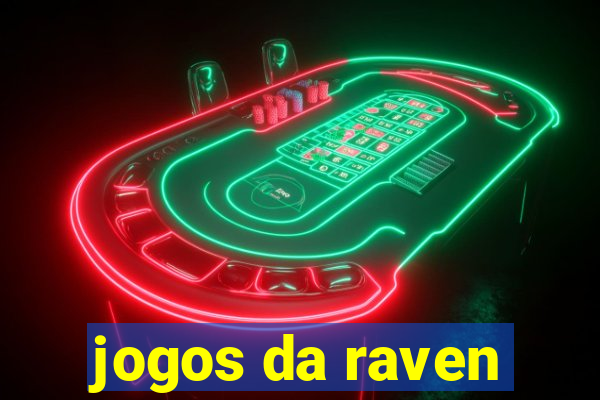 jogos da raven