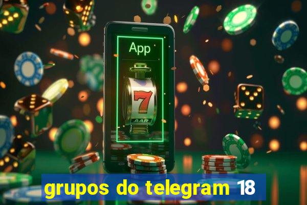 grupos do telegram 18