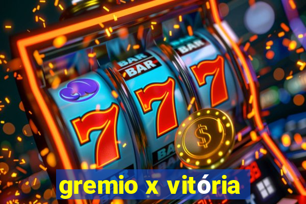 gremio x vitória