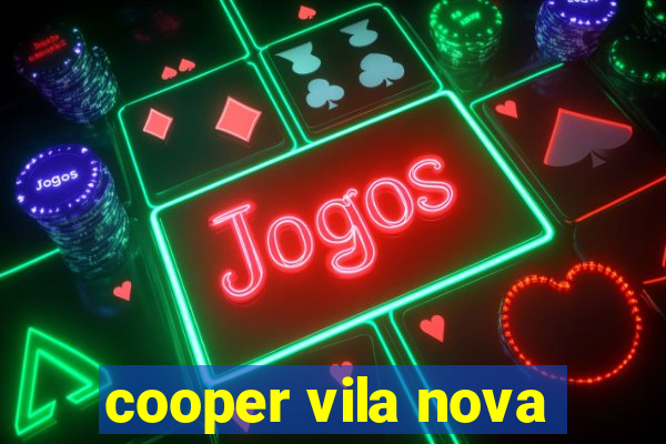 cooper vila nova