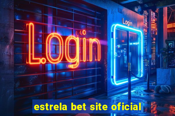 estrela bet site oficial