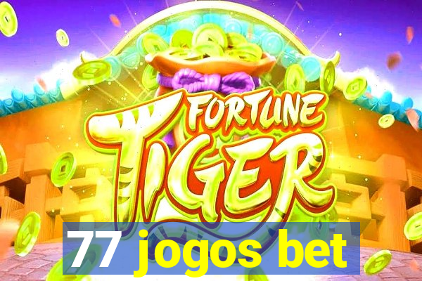 77 jogos bet