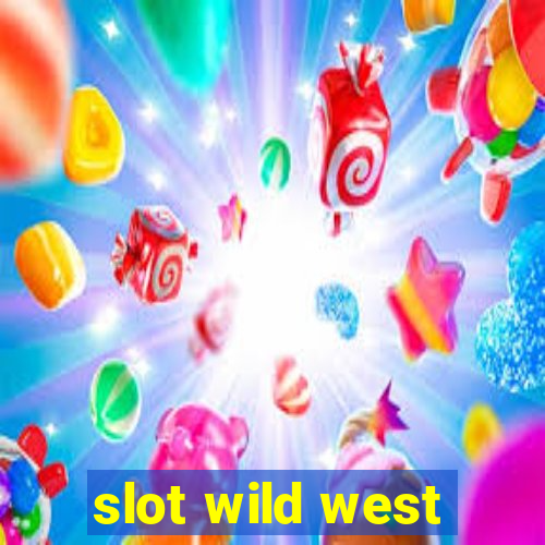 slot wild west