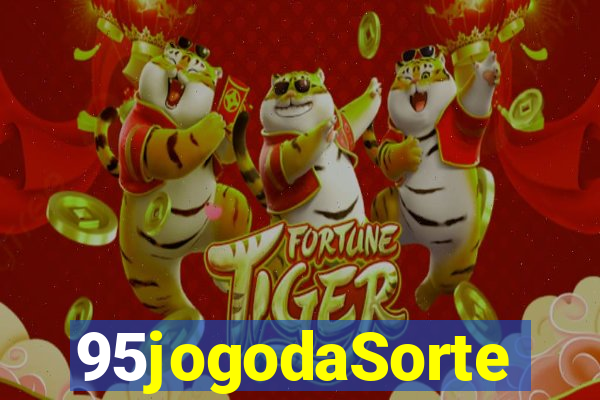 95jogodaSorte