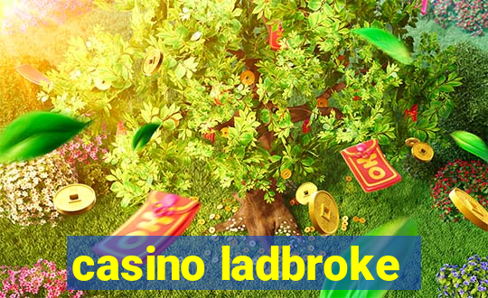 casino ladbroke