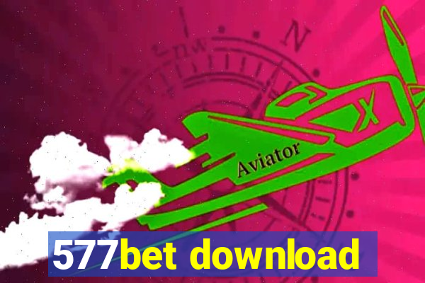 577bet download