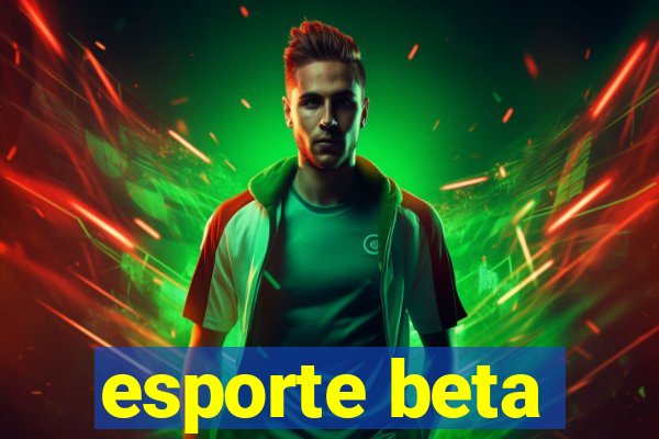 esporte beta