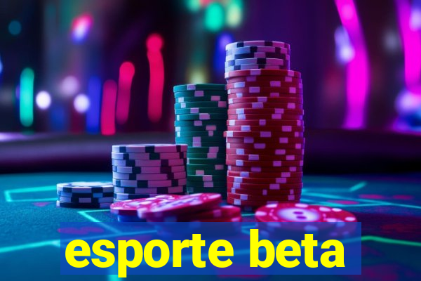 esporte beta