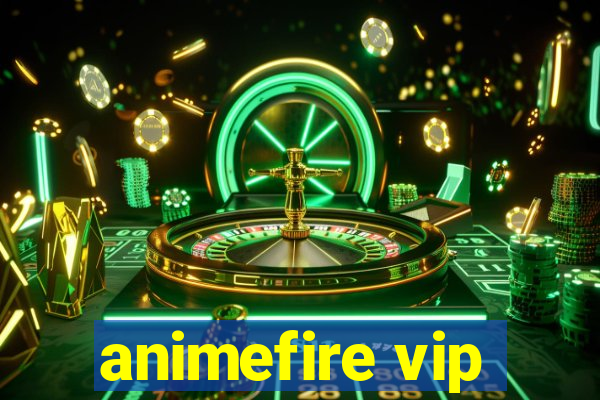 animefire vip