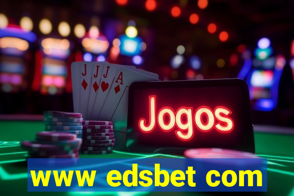 www edsbet com