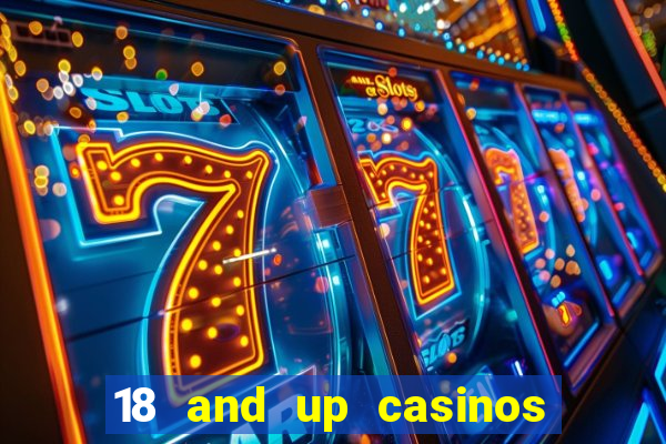 18 and up casinos in washington