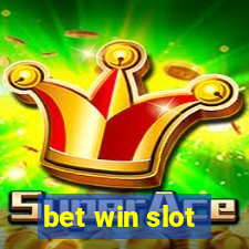 bet win slot