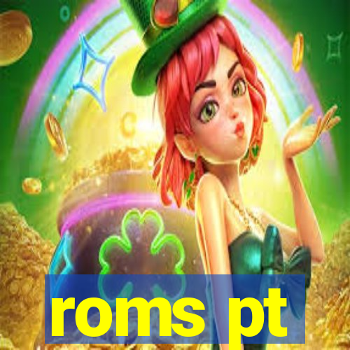 roms pt