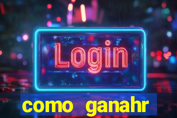 como ganahr dinheiro jogando