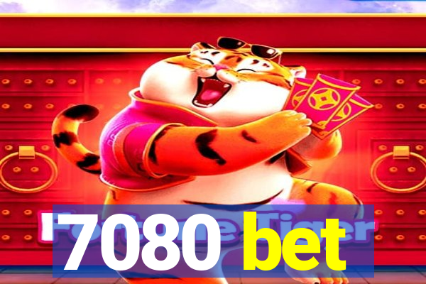 7080 bet