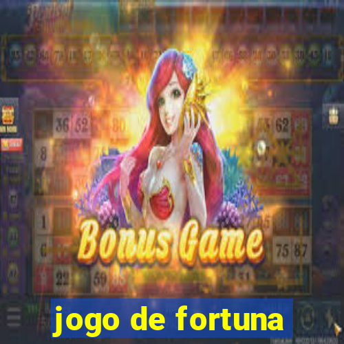 jogo de fortuna