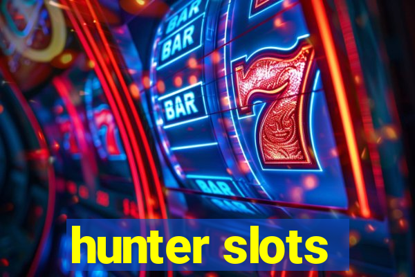 hunter slots