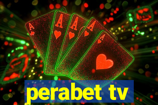 perabet tv