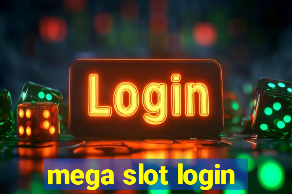 mega slot login