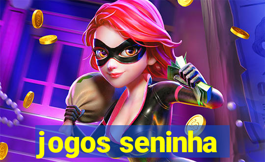 jogos seninha