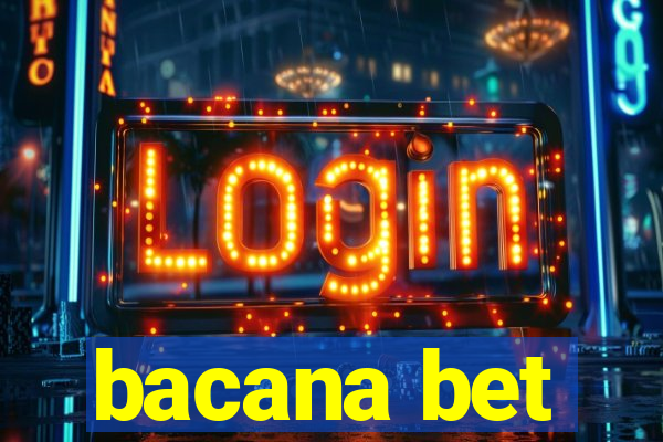 bacana bet