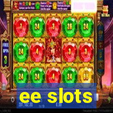 ee slots